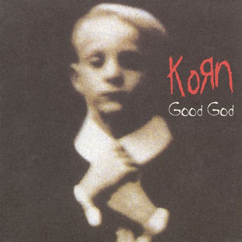 Korn - Good God (Remixes) (2016, 256 kbps, File) | Discogs