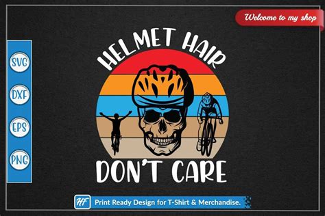 Helmet Hair Don T Care Cycling Svg Png Graphic By HeavenFair Creative