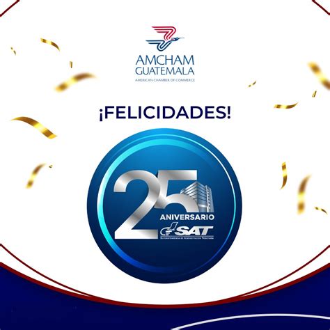 Amcham Guatemala On Twitter Saludamos A Satgt En Su Aniversario