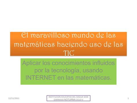 El Maravilloso Mundo De Las Matemáticas Haciendo Uso Ppt