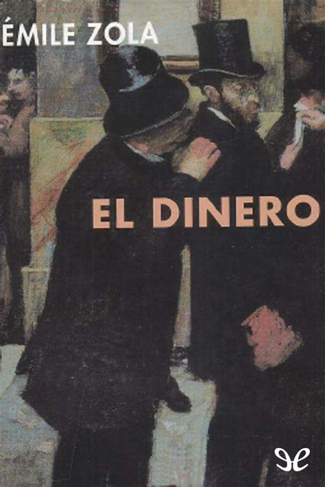 Leer El Dinero De Émile Zola Libro Completo Online Gratis