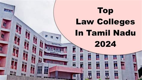 Top Law Colleges In Tamil Nadu 2025 Check List Rating Here