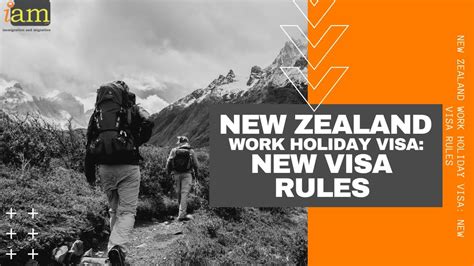 New Zealand Work Holiday Visa New Visa Rules Youtube