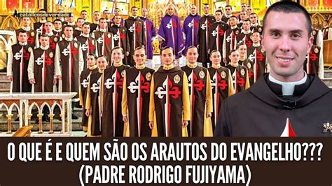 O Que E Quem S O Os Arautos Do Evangelho Padre Rodrigo Fujiyama