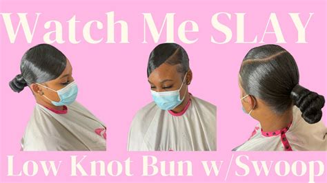 Low Knot Bun With Swoop Afreezm Braid Hair How To YouTube