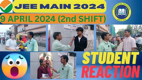 Jee Mains 2024 9 April Shift 2 Exam Student Reaction From Patna Paper