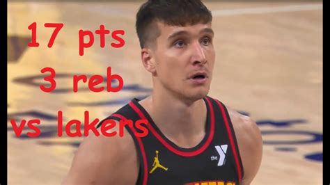 Bogdan Bogdanovic Pts Reb Atlanta Hawks Vs La Lakers Highlights