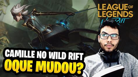 Como JOGAR De CAMILLE No WILD RIFT BRASIL YouTube