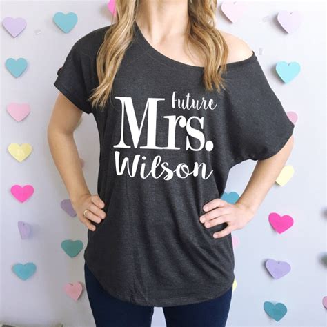 Future Mrs Slouchy Tee Shirt Bride T Shirt Bachelorette