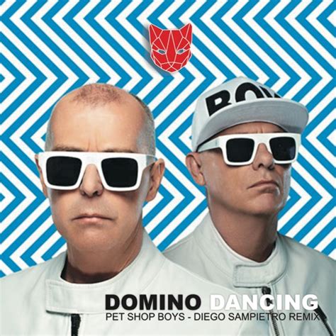 Stream Domino Dancing - Pet Shop Boys (Diego Sampietro circuit Remix ...