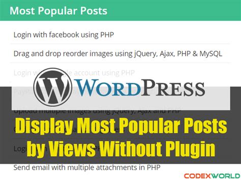 Wordpress How To Display Most Popular Posts By Views Codexworld