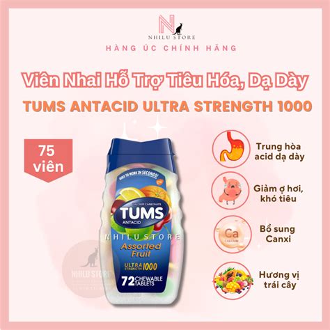 Viên Nhai Hỗ Trợ Tiêu Hóa Dạ Dày Tums Antacid Ultra Strength 1000 75