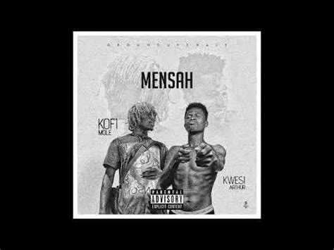 Kofi Mole Ft Kwesi Arthur Mensah Official Audio 2018 YouTube