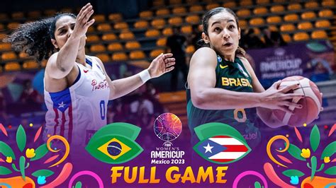 Semi Finals Brazil V Puerto Rico Full Basketball Game Fiba Women