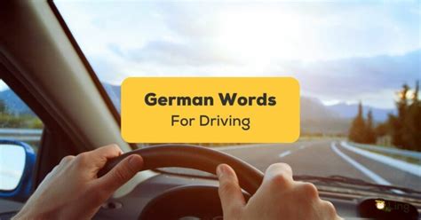 25 Easy German Driving Vocabulary For Beginners Ling