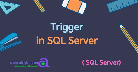 Triggers In Sql Server Atnyla