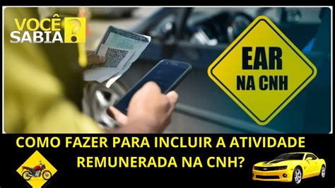 Como Incluir Na Renova O Da Sua Cnh O Ear Exerce Atividade