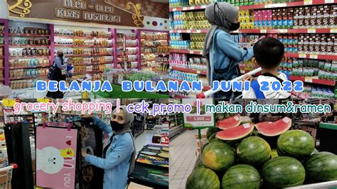 BELANJA BULANAN JUNI 2022 Grocery Shopping Banyak Promo Belanja