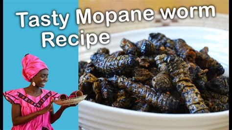 Masonja Mopani Mopane Worm Recipes The Best African Dried Moth