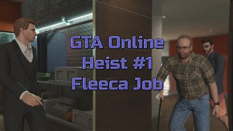 Gta Online Heist 1 Fleeca Job Youtube