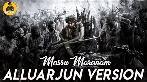 Massu Maranam Song AlluArjun Version AlluArjunArmy YouTube