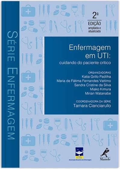 Livro Enfermagem Em Uti Livros De Medicina Magazine Luiza