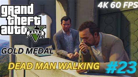 GTA 5 MISSION 23 MR MICHAEL KO BAHUT PELA DAD MAN WALKING 100