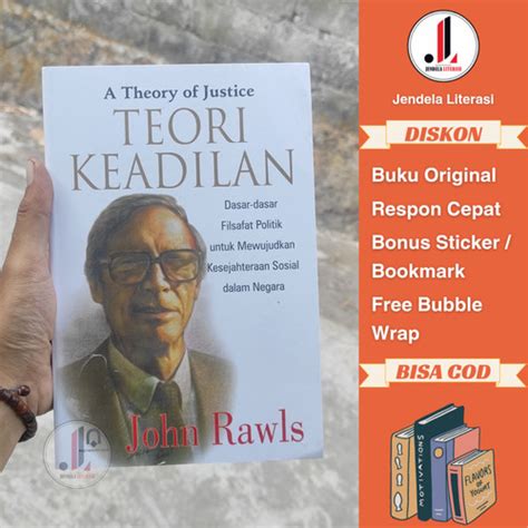 Jual Original Teori Keadilan A Theory Of Justice John Rawls Kab