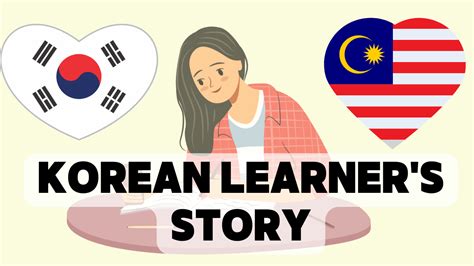 How To Study Korean Realistic Advice From A Malaysian Korean Learner