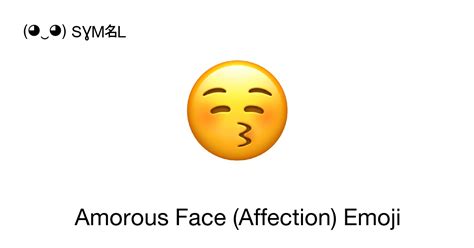 Amorous Face Affection Emoji ‭😚 😙 😍‬ 📖 Meanings Copy And 📋 Paste Symbols ‿ Symbl