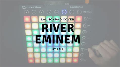 Eminem River Ft Ed Sheeran Remix Launchpad Cover Pf Youtube