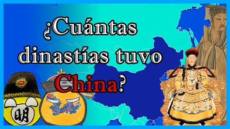 Casi TODAS las Dinastías CHINAS El Mapa de Sebas YouTube