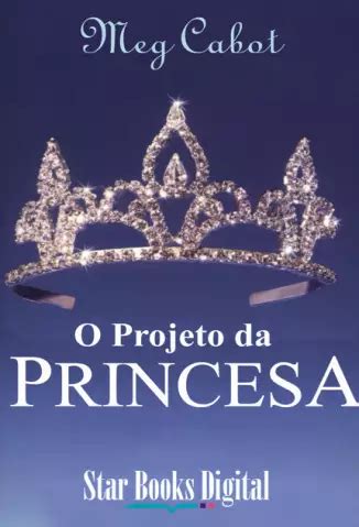 Baixar Livro O Projeto Da Princesa Meg Cabot Pdf Epub Mobi