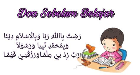 Doa Sebelum Belajar Supaya Bertambah Ilmu Dan Pemahaman Bacaan Lengkap