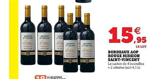 Promo Bordeaux Aop Rouge Mission Saint Vincent Chez Super U Icatalogue Fr