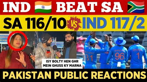 PAKISTAN PUBLIC REACTIONS ON INDIA WIN VS SOUTH AFRICA INDIA ROCKED