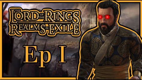 Lotr Realms In Exile Ck H Z Marg Z Ep The New Dawn Youtube