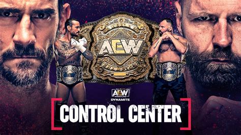 Cm Punk V Jon Moxley For The Aew Undisputed World Title Aew Control