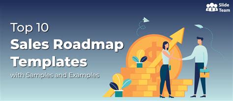 Top 10 Sales Roadmap Templates With Samples And Examples