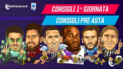 Asta Consigli Fantacalcio Giornata Serie A Probabili Schede