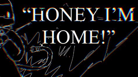 Honey Im Home — Full Fan Pv — Regretavator Wallmark Youtube