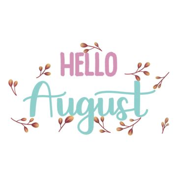 Hello August Vector Design Images, Simple Hand Writting Of Hello August ...