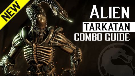 Mortal Kombat X Alien Tarkatan Combo Guide Youtube