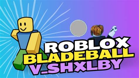 Roblox Blade ball gameplay - YouTube