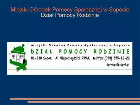 Ppt Miejski O Rodek Pomocy Spo Ecznej W Sopocie Dzia Pomocy Rodzinie