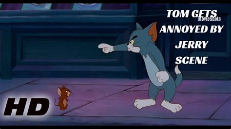 Tom And Jerry The Movie1992 Tom Gets Annoyed By Jerry 1992 Scene