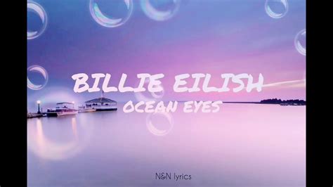 Ocean Eyes Billie Eilish Lyrics Youtube