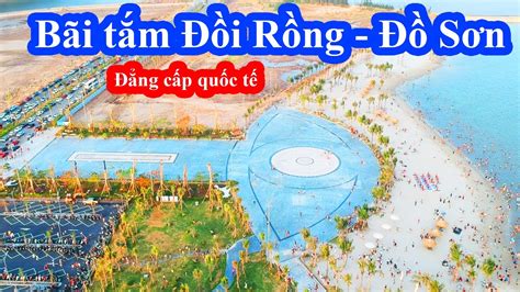 Bãi tắm Đồi Rồng - Đồ Sơn 🔴Toàn cảnh từ trên cao (flycam) - YouTube