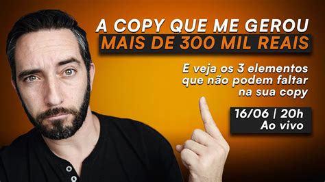 Análise da Copy que me Gerou mais de 300 Mil Reais YouTube