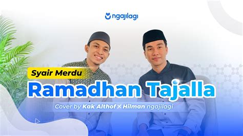 Ramadhan Tajalla Tanpa Musik Kak Althof X Hilman Ngajilagi Lengkap